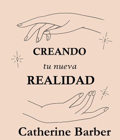 Cover Creando Tu Nueva Realidad (eBook, ePUB)