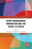 Sport Management, Innovation and the COVID-19 Crisis (eBook, PDF)