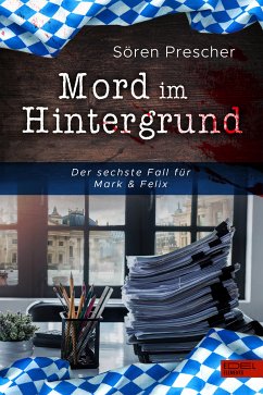 Mord im Hintergrund (eBook, ePUB) - Prescher, Sören