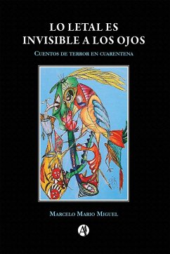 Cover Lo letal es invisible a los ojos (eBook, ePUB)