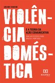 Violência doméstica e a Teoria da Ação Comunicativa (eBook, ePUB)