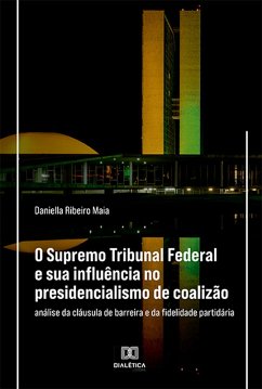 Cover O Supremo Tribunal Federal e sua influência no presidencialismo de coalizão (eBook, ePUB)