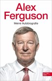 Alex Ferguson - Meine Autobiografie (eBook, ePUB)
