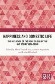 Happiness and Domestic Life (eBook, PDF)