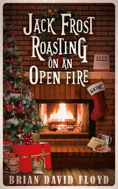 Cover Jack Frost Roasting on an Open Fire (eBook, ePUB)