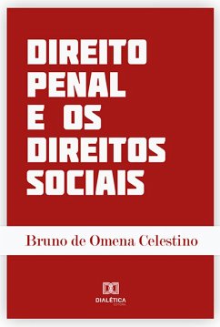 Direito Penal e os Direitos Sociais (eBook, ePUB) - Celestino, Bruno de Omena