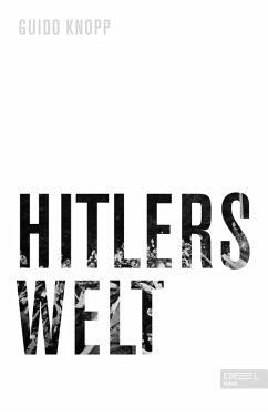 Hitlers Welt (eBook, ePUB) - Knopp, Guido