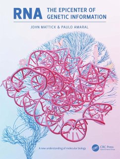 RNA, the Epicenter of Genetic Information (eBook, ePUB) - Mattick, John; Amaral, Paulo