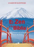 El Zen y la Biblia (eBook, ePUB)