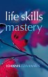 Life Skills Mastery (eBook, ePUB) - Bild 1