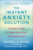 The Instant Anxiety Solution (eBook, ePUB)
