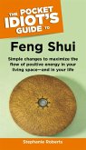 The Pocket Idiot's Guide to Feng Shui (eBook, ePUB)