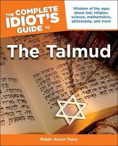 The Complete Idiot's Guide to the Talmud (eBook, ePUB) - Parry, Aaron