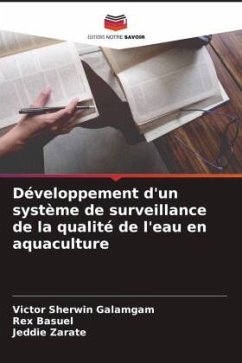 Développement d'un système de surveillance de la qualité de l'eau en aquaculture - Galamgam, Victor Sherwin;Basuel, Rex;Zarate, Jeddie
