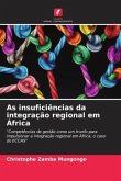 As insuficiências da integração regional em África
