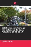 Estatísticas de tráfego nas estradas de Gaza, Palestina 2002-2017