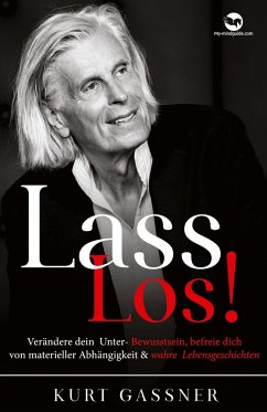 Lass Los! - Gassner, Kurt Friedrich