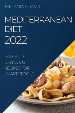 MEDITERRANEAN DIET 2022 - Adams, Melania