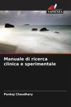 Manuale di ricerca clinica e sperimentale - Chaudhary, Pankaj