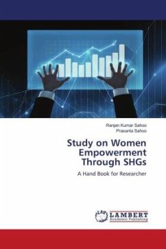 Study on Women Empowerment Through SHGs - Sahoo, Ranjan Kumar;Sahoo, Prasanta