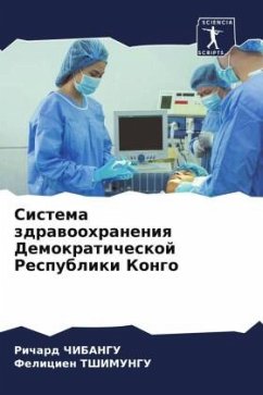 Sistema zdrawoohraneniq Demokraticheskoj Respubliki Kongo - ChIBANGU, Richard;TShIMUNGU, Felicien