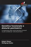 Genetica funzionale e disturbi psichiatrici