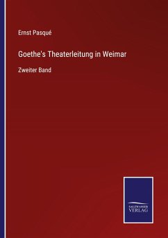 Cover Goethe's Theaterleitung in Weimar