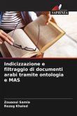 Indicizzazione e filtraggio di documenti arabi tramite ontologia e MAS