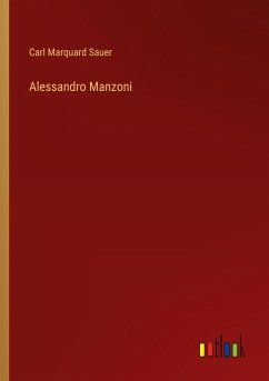 Alessandro Manzoni - Sauer, Carl Marquard