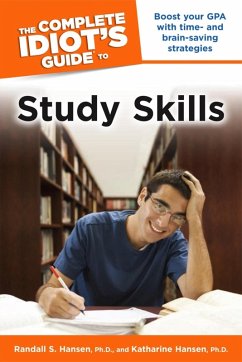 The Complete Idiot's Guide to Study Skills (eBook, ePUB) - Hansen, Randall S.