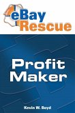 Ebay Rescue Profit Maker (eBook, ePUB)