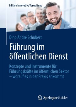 Führung im öffentlichen Dienst (eBook, PDF) - Schubert, Dino André