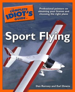 Cover The Complete Idiot's Guide to Sport Flying (eBook, ePUB)