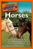 The Complete Idiot's Guide to Horses (eBook, ePUB)