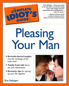 The Complete Idiot's Guide to Pleasing Your Man (eBook, ePUB) - Salinger, Eve