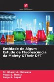 Entidade de Algum Estudo de Fluorescência da Moiety &Their DFT