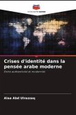 Crises d'identité dans la pensée arabe moderne