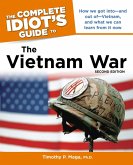 The Complete Idiot's Guide to the Vietnam War, 2nd Edition (eBook, ePUB)