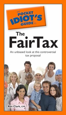 Cover The Pocket Idiot's Guide to the Fairtax (eBook, ePUB)