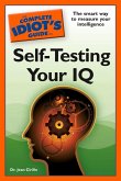 The Complete Idiot's Guide to Self-Testing Your IQ (eBook, ePUB)