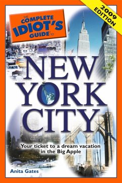 The Complete Idiot's Guide to New York City (eBook, ePUB) - Gates, Anita
