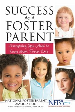 Success as a Foster Parent (eBook, ePUB) - National Foster Parent Association; Baldino, Rachel Greene