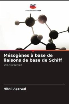 Mésogènes à base de liaisons de base de Schiff - Agarwal, Nikhil