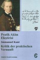 Pratik Aklin Elestirisi - Kant, Immanuel