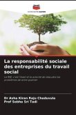 La responsabilité sociale des entreprises du travail social