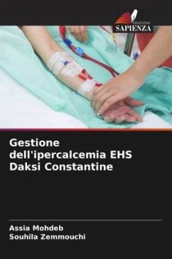 Gestione dell'ipercalcemia EHS Daksi Constantine - Mohdeb, Assia;Zemmouchi, Souhila