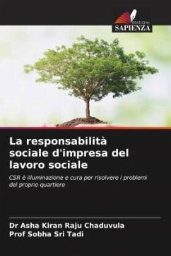 La responsabilità sociale d'impresa del lavoro sociale - Chaduvula, Dr Asha Kiran Raju;Tadi, Prof Sobha Sri