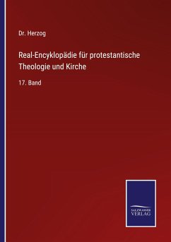 Real-Encyklopädie für protestantische Theologie und Kirche - Herzog