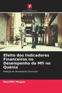 Efeito dos Indicadores Financeiros no Desempenho da Mfi no Quénia - Mugun, Wycliffe