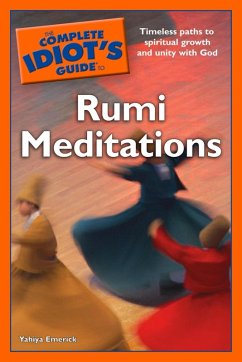 Cover The Complete Idiot's Guide to Rumi Meditations (eBook, ePUB)